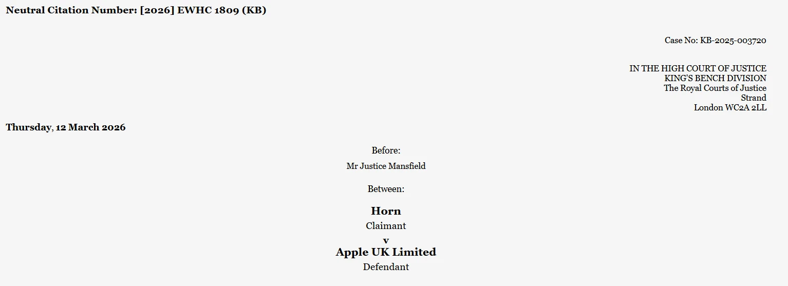 Header of the approved judgment: Neutral Citation Number 2026 EWHC 1809 (KB), Case No KB-2025-003720, High Court of Justice King&rsquo;s Bench Division, Thursday 12 March 2026, before Mr Justice Mansfield, Horn v Apple UK Limited